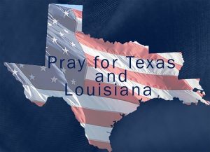 Pray for Texas & Louisiana